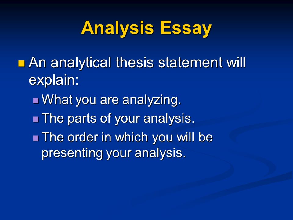 WRITING AN ANALYTICAL THESIS STATEMENT